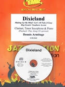 Dixieland by Armitage Dennis for Clarinet Tenor Saxophone w/ Audio (Clarinet Tenor Saxophone and CD Play Back / Play Along)