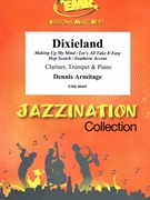 Dixieland by Armitage Dennis for Clarinet Trumpet and Piano (Clarinet Trumpet and Piano)