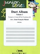 Duet Album Vol. 1 by Michel Jean-Francois for Trumpet (Trumpet (Cornet) and Trombone)