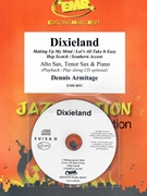 Dixieland by Armitage Dennis for Alto Saxophone Tenor Saxophone w/ Audio (Alto Saxophone Tenor Saxophone and CD Play Back / Play Along)