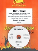 Dixieland by Armitage Dennis for Tenor Saxophone Trombone w/ Audio (Tenor Saxophone Trombone and CD Play Back / Play Along)