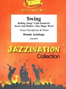 Swing by Armitage Dennis for Tenor Saxophone and Piano (Tenor Saxophone and Piano)