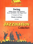 Swing by Armitage Dennis for 2 Trumpets and Piano (2 Trumpets and Piano)