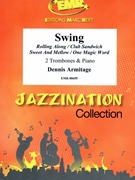 Swing by Armitage Dennis for 2 Trombones and Piano (2 Trombones and Piano)