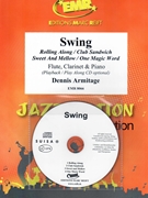 Swing by Armitage Dennis for Flute Clarinet w/ Audio (Flute Clarinet and CD Play Back / Play Along)