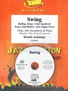 Swing by Armitage Dennis for Flute Alto Saxophone w/ Audio (Flute Alto Saxophone and CD Playback)
