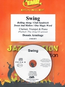 Swing by Armitage Dennis for Clarinet Trumpet w/ Audio (Clarinet Trumpet and CD Play Back / Play Along)