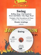Swing by Armitage Dennis for Alto Saxophone Trumpet w/ Audio (Alto Saxophone Trumpet and CD Play Back / Play Along)