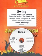 Swing by Armitage Dennis for Tenor Saxophone Trumpet w/ Audio (Tenor Saxophone Trumpet and CD Play Back / Play Along)