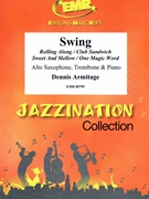 Swing by Armitage Dennis for Alto Saxophone Trombone and Piano (Alto Saxophone Trombone and Piano)