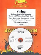 Swing by Armitage Dennis for Tenor Saxophone Trombone w/ Audio (Tenor Saxophone Trombone and CD Play Back / Play Along)