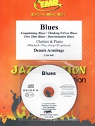 Blues by Armitage Dennis for Clarinet w/ Audio (Clarinet and CD Play Back / Play Along)