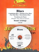Blues by Armitage Dennis for Trombone and Piano or CD (Trombone and Piano or CD Play Back / Play Along)