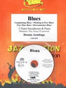 Blues by Armitage Dennis for 2 Tenor Saxophones w/ Audio (2 Tenor Saxophones and CD Play Back / Play Along)