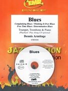 Blues by Armitage Dennis for Trumpet (Trumpet (Cornet) Trombone and CD Play Back / Play Along)