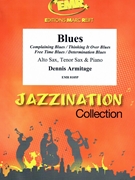 Blues by Armitage Dennis for Alto Saxophone Tenor Saxophone and Piano (Alto Saxophone Tenor Saxophone and Piano)