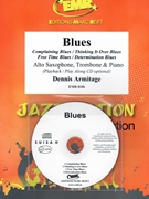 Blues by Armitage Dennis for Alto Saxophone Trombone w/ Audio (Alto Saxophone Trombone and CD Play Back / Play Along)