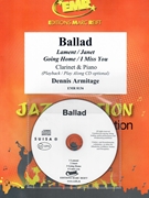 Ballad by Armitage Dennis for Clarinet w/ Audio (Clarinet and CD Play Back / Play Along)