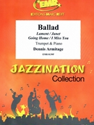 Ballad by Armitage Dennis for Trumpet and Piano (Trumpet and Piano)