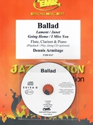 Ballad by Armitage Dennis for Flute Clarinet w/ Audio (Flute Clarinet and CD Play Back / Play Along)