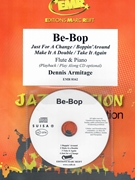 Be-Bop by Armitage Dennis for Flute w/ Audio (Flute and CD Play Back / Play Along)