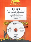 Be-Bop by Armitage Dennis for Trumpet w/ Audio (Trumpet and CD Play Back / Play Along)