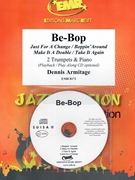 Be-Bop by Armitage Dennis for 2 Trumpets w/ Audio (2 Trumpets and CD Play Back / Play Along)