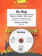 Be-Bop by Armitage Dennis for Clarinet Trumpet w/ Audio (Clarinet Trumpet and CD Play Back / Play Along)