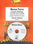 Bossa Nova by Armitage Dennis for Tenor Saxophone w/ Audio (Tenor Saxophone and CD Play Back / Play Along)