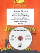 Bossa Nova by Armitage Dennis for Trombone and Piano (Trombone and Piano (+ CD Play Back / Play Along optional))