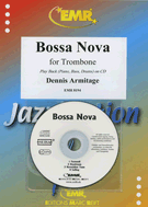 Bossa Nova by Armitage Dennis for Trombone w/ Audio (Trombone w/ CD)