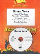 Bossa Nova by Armitage Dennis for 2 Flutes w/ Audio (2 Flutes and CD Play Back / Play Along)