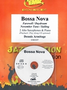Bossa Nova by Armitage Dennis for 2 Alto Saxophones w/ Audio (2 Alto Saxophones and CD Play Back / Play Along)