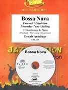 Bossa Nova by Armitage Dennis for 2 Trombones w/ Audio (2 Trombones and CD Play Back / Play Along)