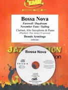 Bossa Nova by Armitage Dennis for Clarinet Alto Saxophone w/ Audio (Clarinet Alto Saxophone and CD Play Back / Play Along)