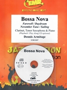 Bossa Nova by Armitage Dennis for Clarinet Tenor Saxophone w/ Audio (Clarinet Tenor Saxophone and CD Play Back / Play Along)