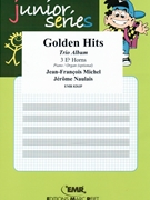 Golden Hits by Michel Jean-Francois for 3 Eb Horns and Organ (3 Eb Horns and Organ)