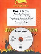 Bossa Nova by Armitage Dennis for Alto Saxophone Trumpet w/ Audio (Alto Saxophone Trumpet and CD Play Back / Play Along)