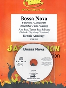 Bossa Nova by Armitage Dennis for Alto Saxophone Tenor Saxophone w/ Audio (Alto Saxophone Tenor Saxophone and CD Play Back / Play Along)