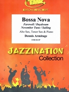 Bossa Nova by Armitage Dennis for Alto Saxophone Tenor Saxophone and Piano (Alto Saxophone Tenor Saxophone and Piano)