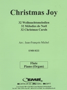 32 Weihnachtsmelodien / Christmas by Michel Jean-Francois for Flute and Organ (Flute and Organ)