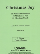 32 Weihnachtsmelodien / Christmas by Michel Jean-Francois for 2 Flutes and Organ (2 Flutes and Organ)