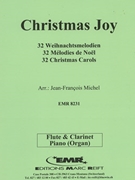 32 Weihnachtsmelodien / Christmas by Michel Jean-Francois for Flute Clarinet and Piano (Flute Clarinet and Piano)