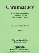 32 Weihnachtsmelodien / Christmas by Michel Jean-Francois for Clarinet Alto Saxophone and Piano (Clarinet Alto Saxophone and Piano)