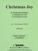 32 Weihnachtsmelodien / Christmas by Michel Jean-Francois for Flute Clarinet and Trombone (Flute Clarinet and Trombone)