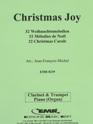 32 Weihnachtsmelodien / Christmas by Michel Jean-Francois for Clarinet Trumpet and Organ (Clarinet Trumpet and Organ)
