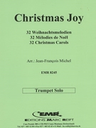 32 Weihnachtsmelodien / Christmas by Michel Jean-Francois for Trumpet Solo (Trumpet Solo)