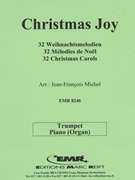 32 Weihnachtsmelodien / Christmas by Michel Jean-Francois for Trumpet and Organ (Trumpet and Organ)