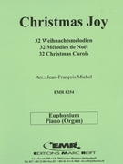32 Weihnachtsmelodien / Christmas by Michel Jean-Francois for Euphonium and Organ (Euphonium and Organ)