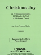 32 Weihnachtsmelodien / Christmas by Michel Jean-Francois for Trumpet (Trumpet (Cornet) Eb Horn and Organ)